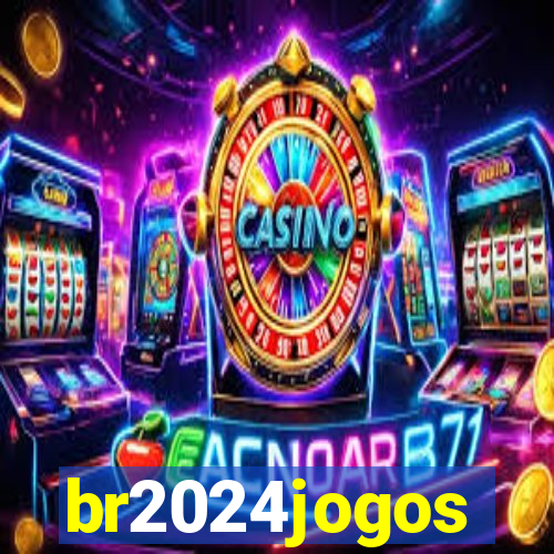 br2024jogos