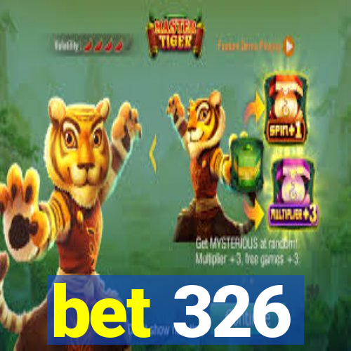 bet 326