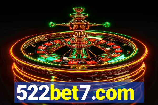 522bet7.com