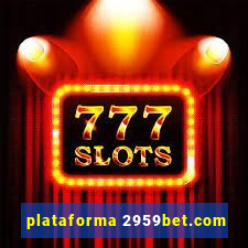 plataforma 2959bet.com