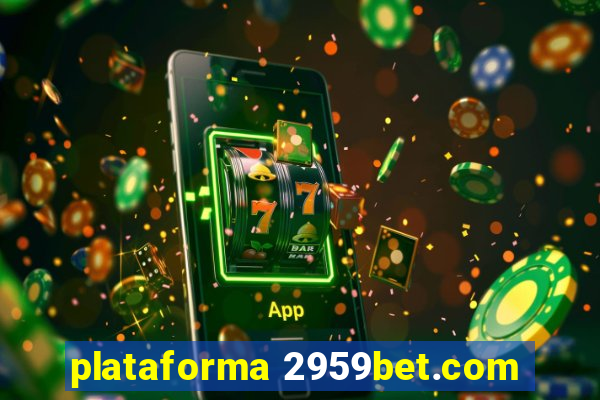 plataforma 2959bet.com