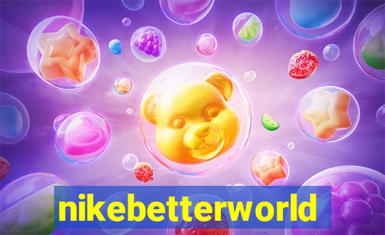 nikebetterworld.com