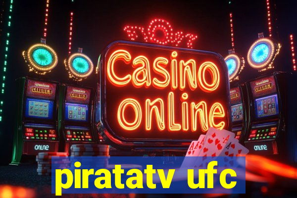 piratatv ufc