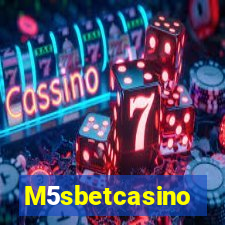 M5sbetcasino