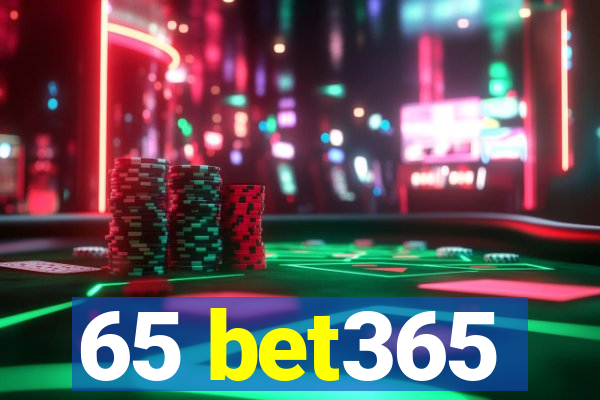 65 bet365