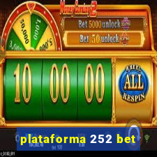 plataforma 252 bet