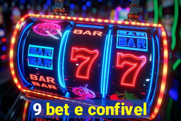 9 bet e confivel