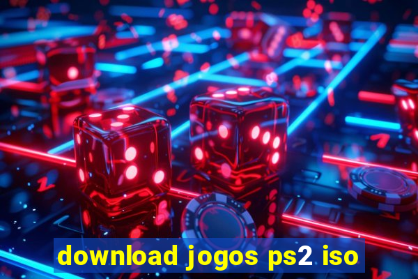 download jogos ps2 iso