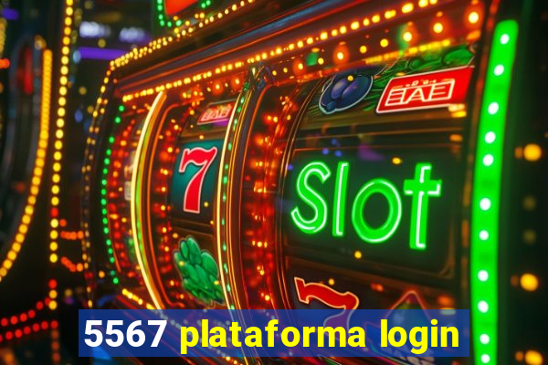 5567 plataforma login