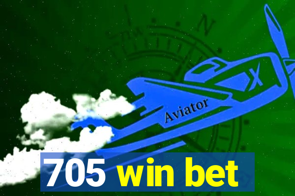 705 win bet