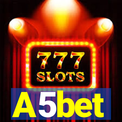 A5bet