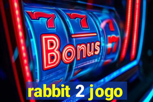 rabbit 2 jogo