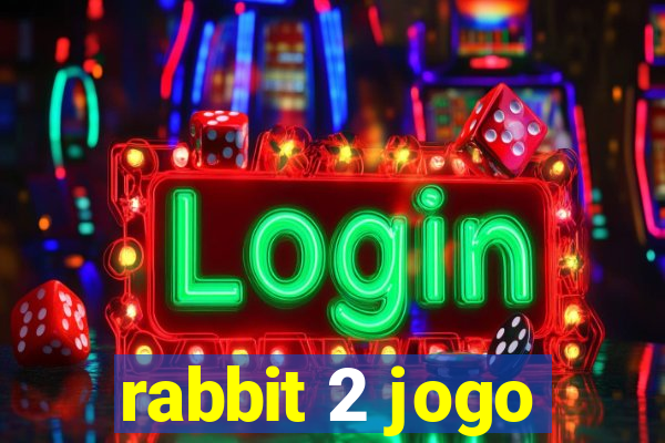 rabbit 2 jogo