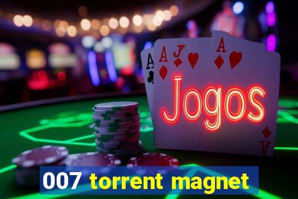 007 torrent magnet