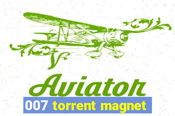 007 torrent magnet