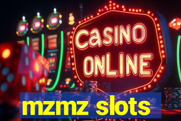 mzmz slots