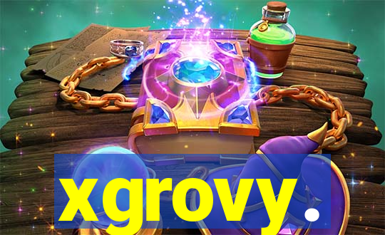 xgrovy.