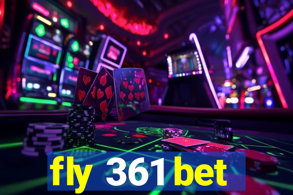 fly 361 bet