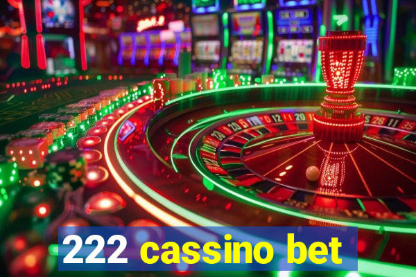 222 cassino bet