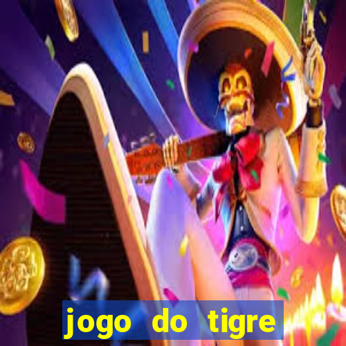 jogo do tigre gratis teste