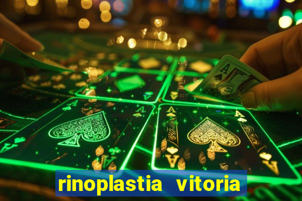 rinoplastia vitoria da conquista