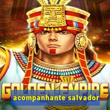 acompanhante salvador