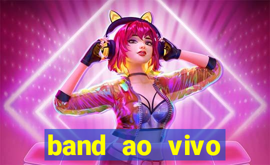 band ao vivo gratis multicanais