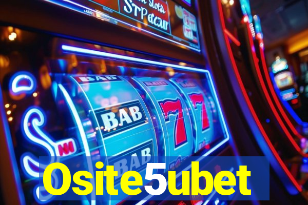 Osite5ubet