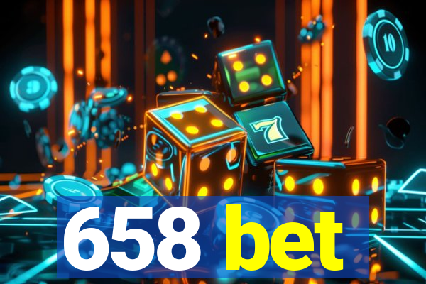 658 bet