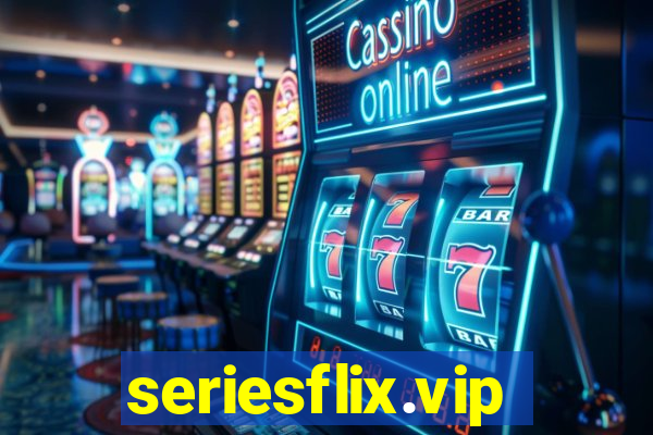 seriesflix.vip