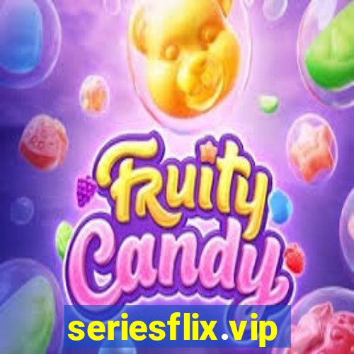 seriesflix.vip