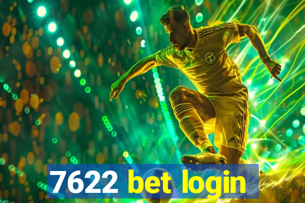 7622 bet login