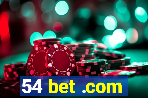 54 bet .com