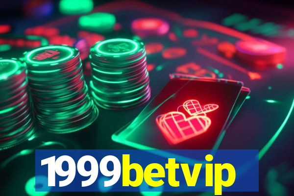 1999betvip