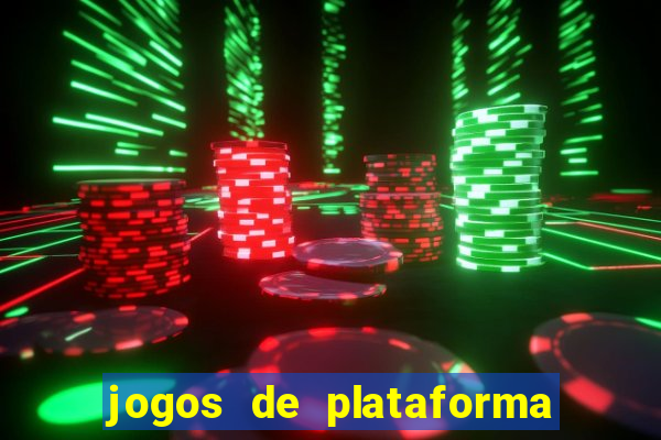 jogos de plataforma para ganhar dinheiro