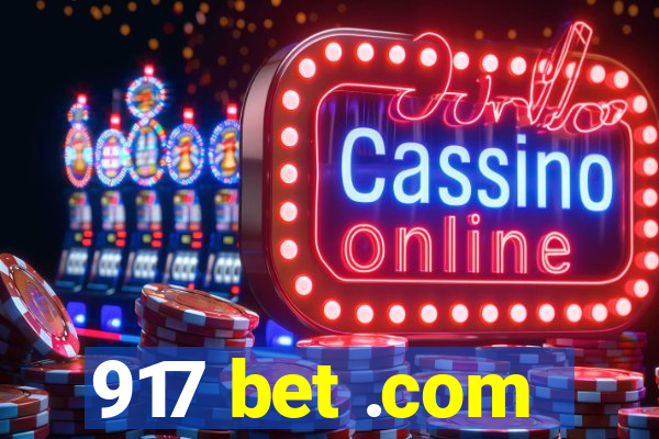 917 bet .com