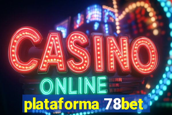 plataforma 78bet