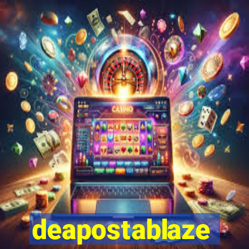 deapostablaze