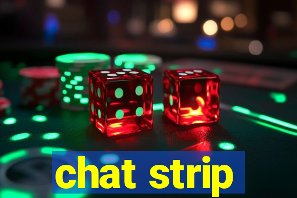 chat strip