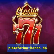 plataforma banco do brasil 777 bet