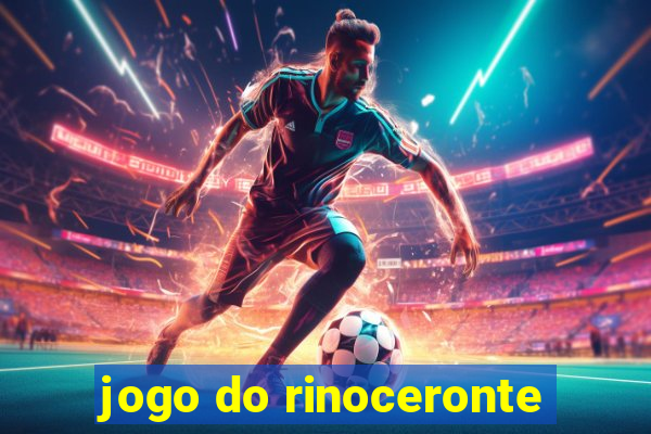 jogo do rinoceronte