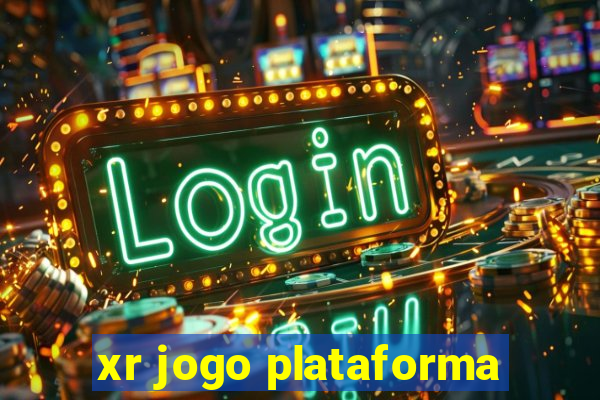 xr jogo plataforma