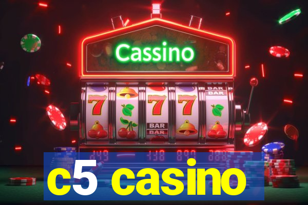 c5 casino