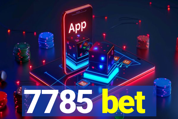 7785 bet