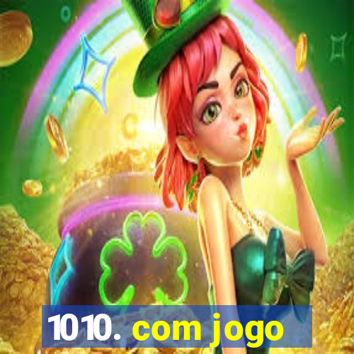 1010. com jogo