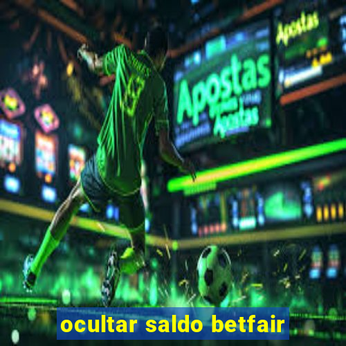 ocultar saldo betfair