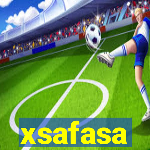 xsafasa