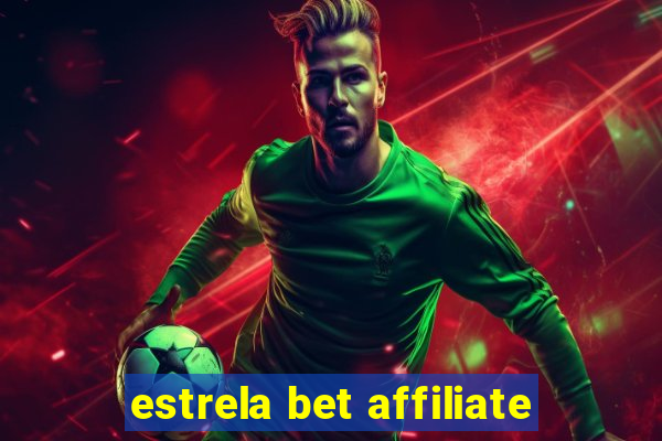 estrela bet affiliate