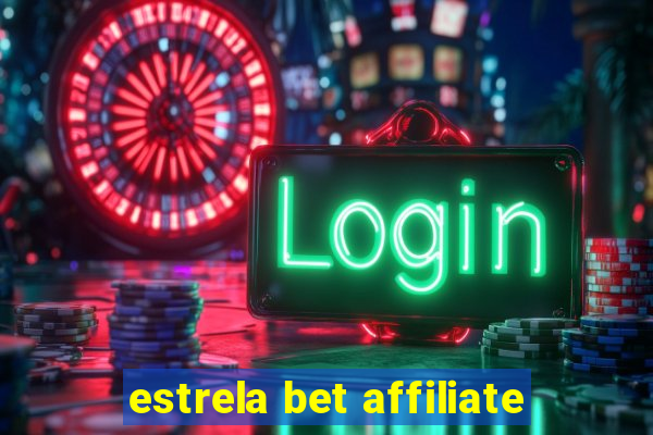 estrela bet affiliate