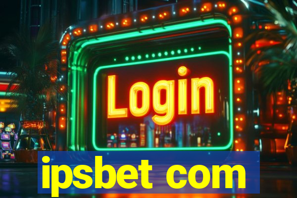 ipsbet com